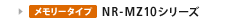 NR-MZ10�V���[�Y