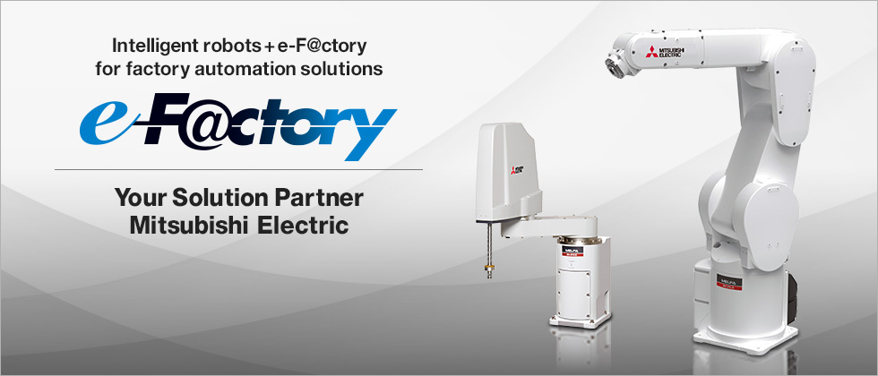 e-F@ctory and intelligent robots for factory automation solutions