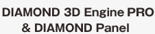DIAMOND 3D Engine PRO & DIAMOND Panel