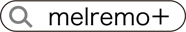 MEL Remo+（メルリモプラス）検索